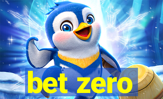 bet zero